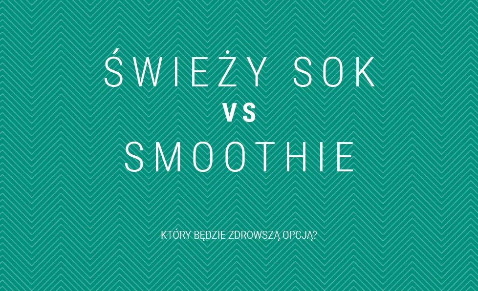 Świeży sok vs smoothie – który będzie zdrowszą opcją?