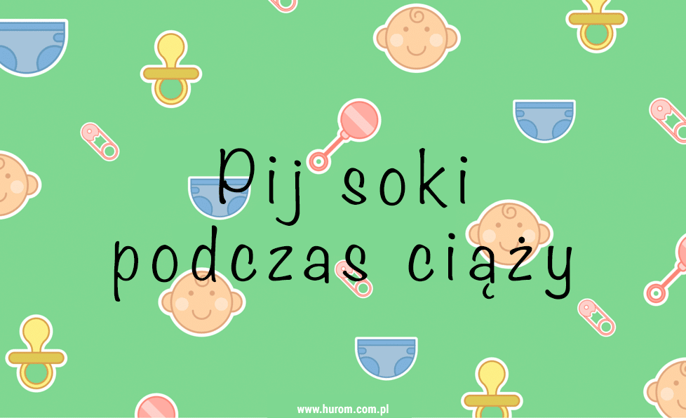Spożywanie świeżych soków w ciąży - czy to dobry pomysł?